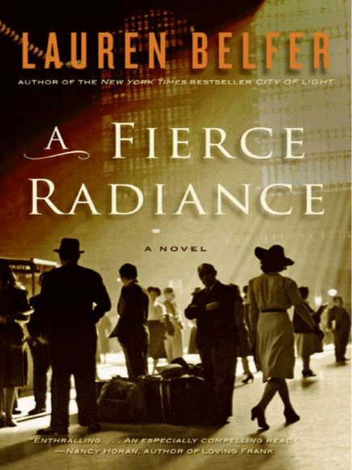 Title details for A Fierce Radiance by Lauren Belfer - Available